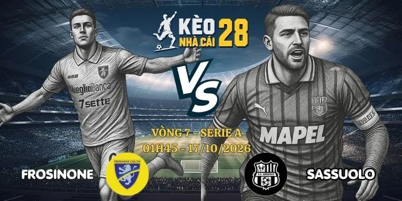 Nhận Định Kèo Bóng Đá Frosinone vs Sassuolo – Serie A, 17/10/2026